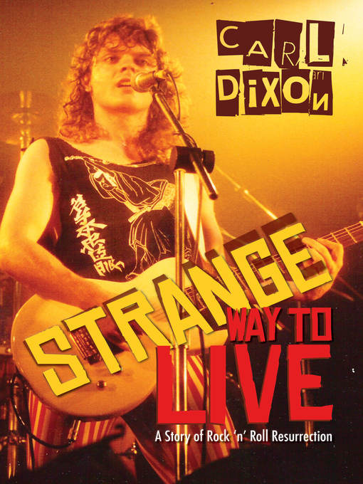 Title details for Strange Way to Live by Carl Dixon - Wait list